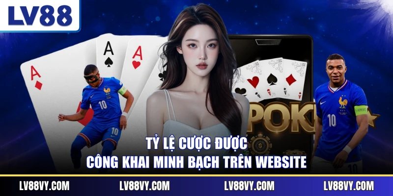 Tỷ lệ cược được công khai minh bạch trên website